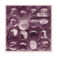 Recall - Recall - Protect Your Ears - Reality Bites Records