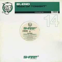 Blend - Blend - Rise Of Tonight - Sharp
