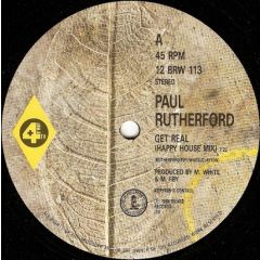 Paul Rutherford - Paul Rutherford - Get Real (Happy House Mix) - 4th & Broadway