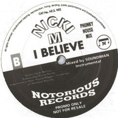 Nicki M - Nicki M - I Believe - Notorious Records