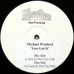 Michael Watford - Michael Watford - You Got It - Spectrum Records