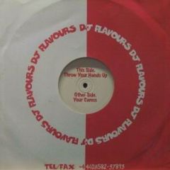 DJ Flavours - DJ Flavours - Your Caress / Throw Your Hands - Ruff On Wax
