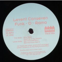Levent Canseven - Levent Canseven - Funk - O - Rama - Neuform Recordings