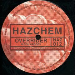Overrider - Overrider - Workyabody - Hazchem