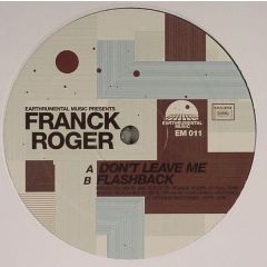 Franck Roger - Franck Roger - Don't Leave Me - Earthrumental Music