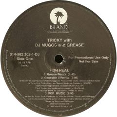 Tricky With DJ Muggs & Grease - Tricky With DJ Muggs & Grease - For Real - Island