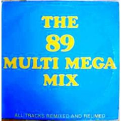 Various Artists - Various Artists - The 89 Multi Mega Mix - Rams Horn Records