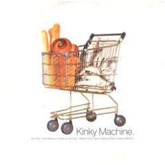 Kinky Machine - Kinky Machine - Going Out With God - Oxygen