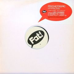 Psychotropic - Psychotropic - Hypnosis - Fat! Records