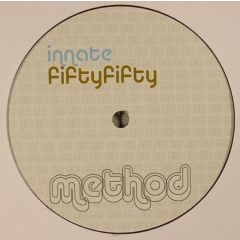 Innate - Innate - Fifty Fifty - Method