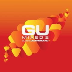 Various Artists - Various Artists - GU Mixed:2 - Global Underground Ltd.