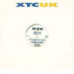 Fire & Ice - Fire & Ice - Never Ending Melody - XTC