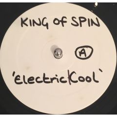 King Of Spin - King Of Spin - Electric Kool - Ronster