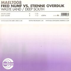 Fred Numf Vs Etienne Overdijk - Fred Numf Vs Etienne Overdijk - Waste Land - Maelstrom