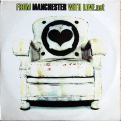 Various Artists - Various Artists - From Manchester With Love.Net - Love.Net Records