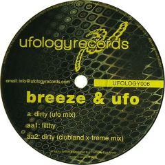 DJ Breeze & UFO - DJ Breeze & UFO - Dirty / Filthy - Ufology Records