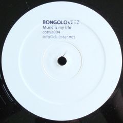 Bongoloverz - Bongoloverz - Music Is My Life - Conya