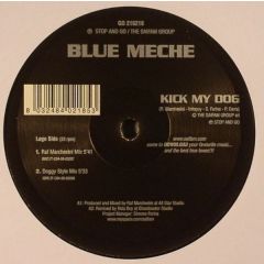 Blue Meche - Blue Meche - Kick My Dog - Stop And Go
