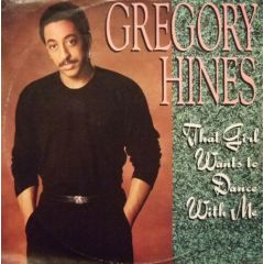 Gregory Hines - Gregory Hines - That Girl Wants To Dance With Me - Epic