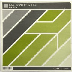 DJ Symastic - DJ Symastic - No Way - Tremble Tracks