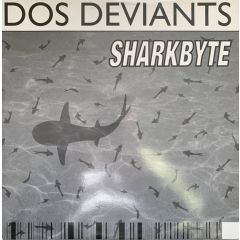 Dos Deviants - Dos Deviants - Sharkbyte - Total Sofa Meltd