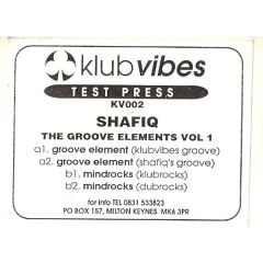 Shafiq - Shafiq - The Groove Elements Vol 1 - Klub Vibes
