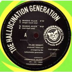 The Hallucination Generation - The Hallucination Generation - Magic Flux - Thunderpussy