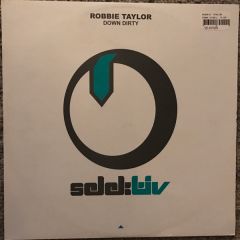 Robbie Taylor - Robbie Taylor - Down Dirty - Selektiv