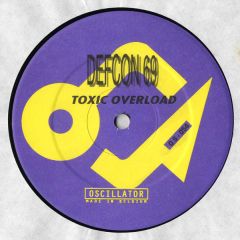 Defcon 69 - Defcon 69 - Toxic Overload - Oscillator