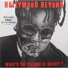 Hollywood Beyond - What's The Colour Of Money? - WEA