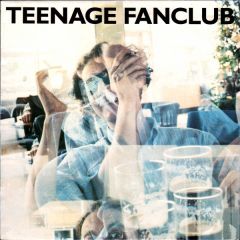 Teenage Fanclub - Teenage Fanclub - God Knows It's True - Paperhouse