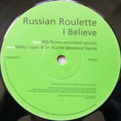 Russian Roulette - Russian Roulette - I Believe - Spin Off 1