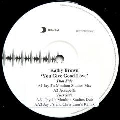 Kathy Brown - Kathy Brown - You Give Good Love - Defected