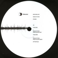 Bob Sinclar - Bob Sinclar - Kiss My Eyes - Defected