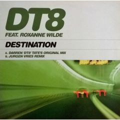 Dt8 Ft Roxanne Wilde - Dt8 Ft Roxanne Wilde - Destination (Disc I) - Ffrr