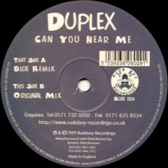 Duplex - Can You Hear Me - Rude Boy