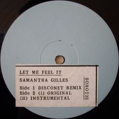 Samantha Gilles - Samantha Gilles - Let Me Feel It - Record Shack