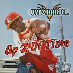 Vybz Kartel - Vybz Kartel - Up 2 Di Time - Greensleeves