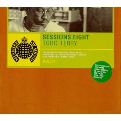 Todd Terry - Todd Terry - Sessions Eight - Ministry Of Sound