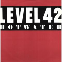Level 42 - Level 42 - Hot Water - Polydor