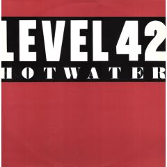 Level 42 - Level 42 - Hot Water - Polydor