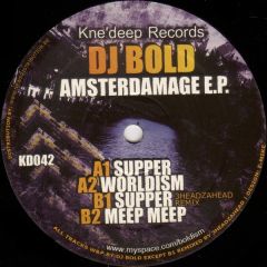 DJ Bold - DJ Bold - Amsterdamage EP - Knee Deep