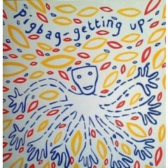 Pigbag - Pigbag - Getting Up - Y Records