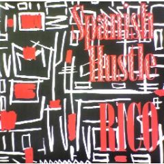 Rico - Rico - Spanish Hustle / Mayday - Debut