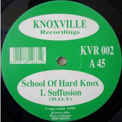 School Of Hard Knox - School Of Hard Knox - Suffusion - Knoxville Records 2