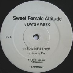 Sweet Female Attitude - Sweet Female Attitude - 8 Days A Week - WEA