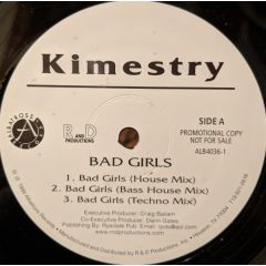 Kimestry - Kimestry - Bad Girls - Albatross Records, R & D Productions