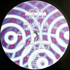 Kings Of The Rising Sun - Kings Of The Rising Sun - I Am - Alien Funk 7