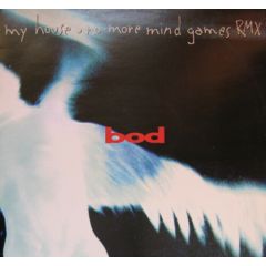 B.O.D - B.O.D - My House - UMM