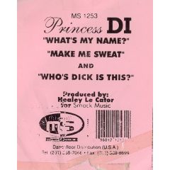 Princess Di - Princess Di - What's My Name? / Who's Di*k Is This? / Make Me Sweat - Music Station